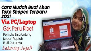 Tutorial Mudah Cara Membuka Toko di Shopee Melalui PCLaptop Tanpa Ribet Langsung Dapat Orderan