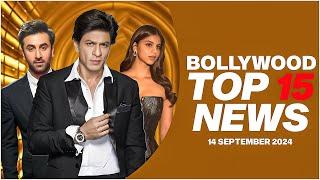 Top 15 Big News of Bollywood  14th September 2024  Shah Rukh Khan  Ranbir Kapoor  Suhana Khan