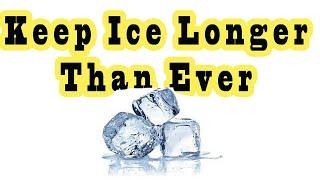 21 Best Ways To Keep Ice From Melting Keep Ice Longer Than Ever