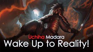 Wake Up to Reality - Uchiha Madara Speech JAP