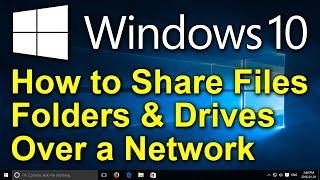 ️ Windows 10 - How to Share Files Folders & Drives Between Computers Over a Network