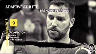 WODAPALOOZA - Brendan Ferreira - I AM ADAPTIVE