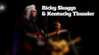 Ricky Skaggs and Kentucky Thunder  ROMP 2018