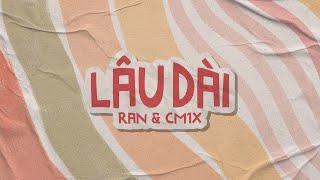 LÂU DÀI - RAN & CM1X  OFFICIAL AUDIO