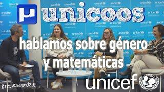 UNICOOS y UNICEF – Hablamos sobre género y matemáticas
