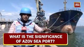 Geeta Mohan Explains The Significance Of Azov Sea Port In Mariupol  Reporter Diary