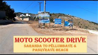 MOTO SCOOTER DRIVE  Saranda to Shpella e Pëllumbave Beach ️ Plazhi i Pasqyrave  Albania