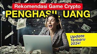 TERBUKTI MEMBAYAR 7 REKOMENDASI GAME PENGHASIL UANG CRYPTO TERBAIK 2024 BISA CAIR KE REKENING