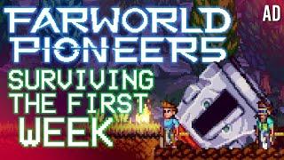 SURVIVING YOUR FIRST WEEK IN FARWORLD PIONEERS