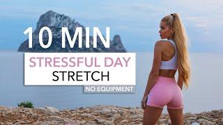 10 MIN STRESSFUL DAY STRETCH - calm down relax your body & mind I Pamela Reif