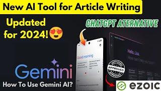 Google Gemini New AI Tool for Article Writing  How To Use Gemini AI  Google Gemini AI