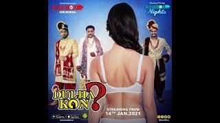 Dulhakon Web Series Trailer  KindiBOX Original  KindiBOX Nights  Virginity Saga  Dulha Kon