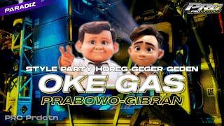 DJ OKE GASS 2 - PRABOWO GIBRAN  STYLE PONG PONG X PARADIZ PARTY HOREG GLERR‼️