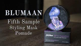 First Impressions  Blumaan Fifth Sample