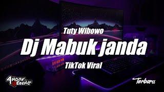 DJ MABUK JANDA  DJ Dangdut Viral terbaru 2021 TikTok