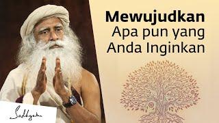 Sadhguru Membahas Cara Mewujudkan Apa yang Anda Inginkan #LawOfAttraction Sadhguru Bahasa Indonesia