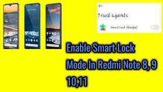 How to enable smart lock mode in redmi note 8 9 10 11. 2022