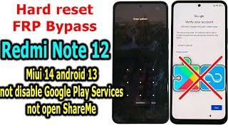 Hard resetFRP Bypass Google account lock Redmi Note 12 MIUI 14 android 13 latest security