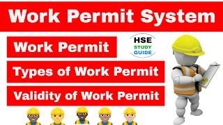 Work Permit System in hindi  Types of Work Permit  Validity of Work Permit  HSE STUDY GUIDE