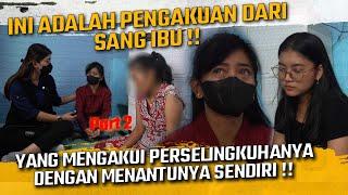 PENGAKUAN MENGEJUTKAN SANG IBU TENTANG PERSELINGKUHANYA DENGAN MENANTUNYA