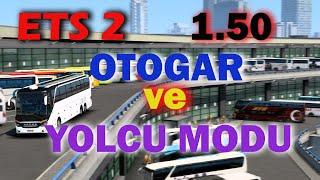 ETS 2 1.50 OTOGAR ve YOLCU MODU  Nasıl Kurulur Türkiye Hariç