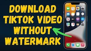 How to download TikTok video without watermark in 2024 FULL GUIDE