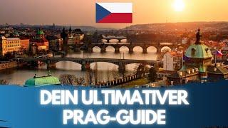 Dein ultimativer Prag Guide  Kurztrip Prag - Reise 2022