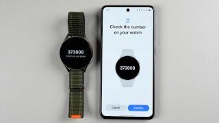 How to Setup Galaxy Watch 7 Connect to Samsung Phone