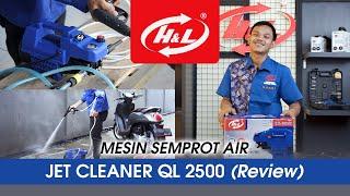 YANG VIRAL Review MESIN CUCI KENDARAAN Jet Cleaner QL 2500 Mesin HL Powertool