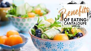 Unlocking the Surprising Health Benefits of Cantaloupe