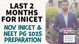 INICET STRATEGY NOV 2024  PREPARE NEET PG 2025  NEET PG STRATEGY #neetpg#inicet