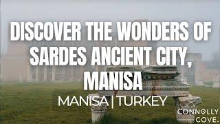 Discover the Wonders of Sardes Ancient City Manisa  Turkey  Things To Do In Turkey