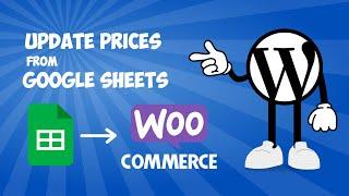 Update WooCommerce Prices from Google Sheets without plugins