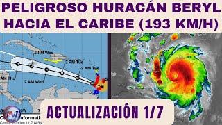 El Peligroso Huracán BERYL se acerca al CARIBE con vientos de 195 kmh