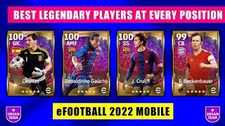 Best Legendary Players For Every Position  eFootball 2022 Mobile