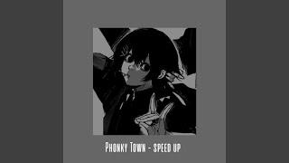 Phonky Town nightcoresped up