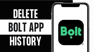 How to Delete History on Bolt App 2024