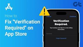 How to Fix Verification Required on App Store  App Store Error on iPhone  Quick Solutions