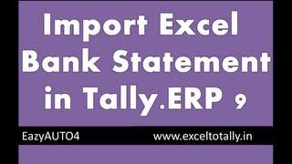 Import bank statement Excel to Tally httpwww.exceltotally.in  EazyAUTO4 Excel to Tally