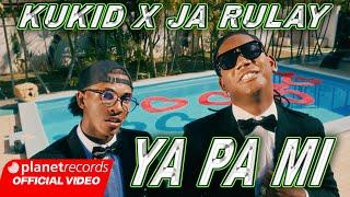 KUKID  JA RULAY - YA PA MI Prod. by Roberto Ferrante  Ernesto Losa Video by NAN #Repaton