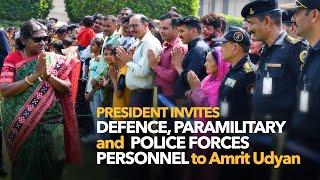 President Droupadi Murmu invites defence paramilitary and police forces personnel to Amrit Udyan