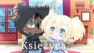 W świetle księżyca  Odc 2  Lesbian Love Story  Gacha Club 