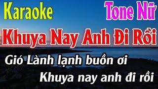 Khuya Nay Anh Đi Rồi Karaoke Tone Nữ Karaoke Lâm Organ - Beat Mới