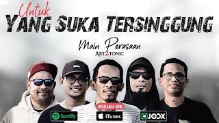 MAIN PERASAAN - Art2tonic  Official Video clip 