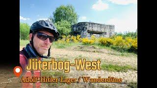 Jüterbog-West und seine Vergangenheit  Adolf-Hitler Lager und Brandenburgs größte Wanderdüne