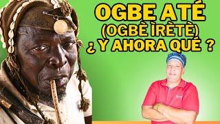  OGBE IRETE   CONSEJOS te AYUDARÁ a VIVIRLO OGBÈ ÌRÈTÈ OGBE ATÉ regla de osha e ifa