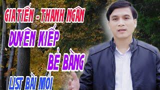 LƯƠNG GIA TIẾN - DUYÊN KIẾP BẺ BÀNG -LK Nhạc Vàng Xưa Ngọt Ngào Say Đắm Bao Thế Hệ