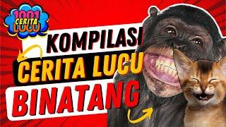 KOMPILASI CERITA LUCU BINATANG  PART 1  Video Lucu Bikin Ngakak Sakit Perut  @1001ceritalucu