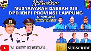 MUSDA KNPI LAMPUNG PEMUDA BANGKIT LAMPUNG BERJAYA  DPD KNPI PROVINSI LAMPUNG Tahun 2022