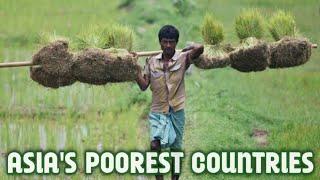 Asias Top 10 Poorest Countries 2022
